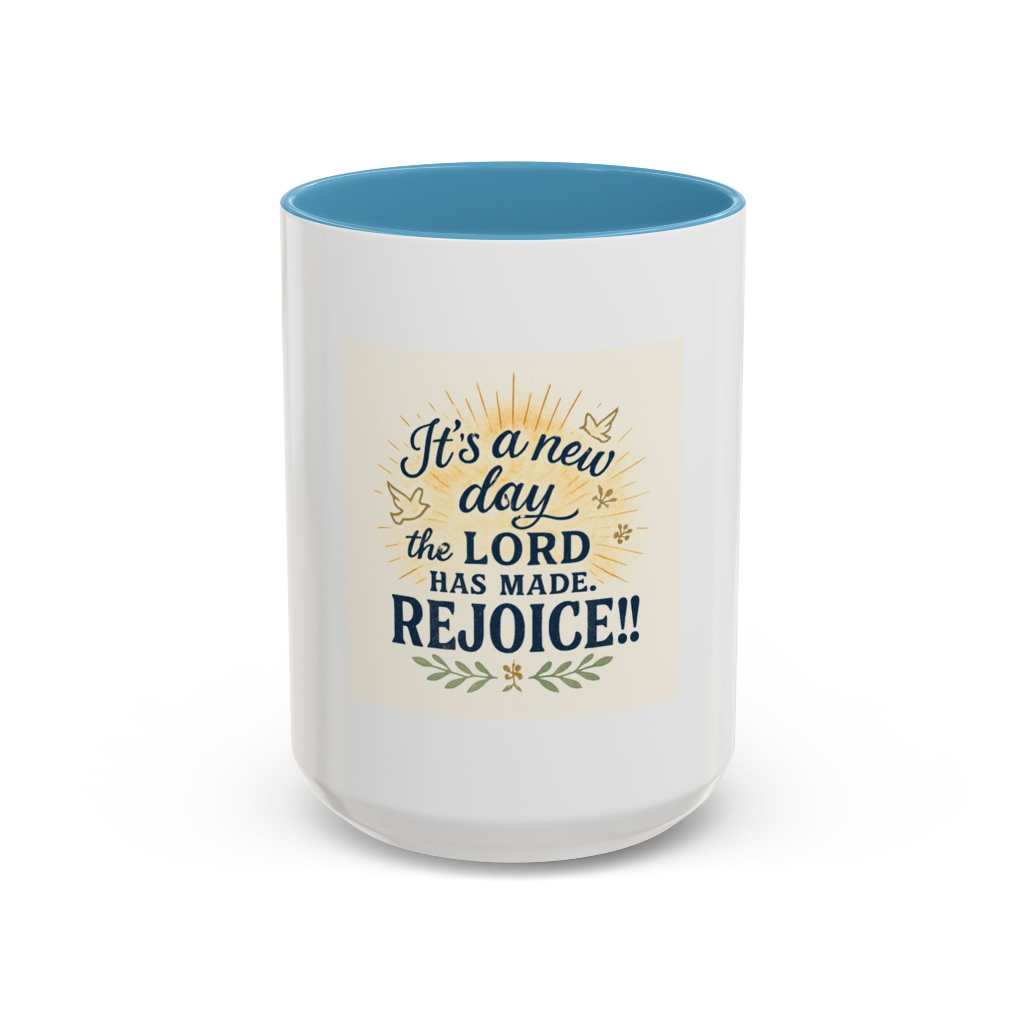 Inspirational Coffee Mug - "It's a New Day, Rejoice!" - Motivational Gift for Coffee Lovers, Faith & Daily Joy for home or office.